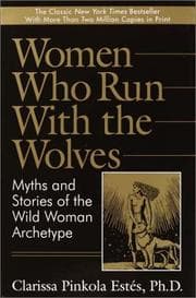 Cover of Women who run with the wolves